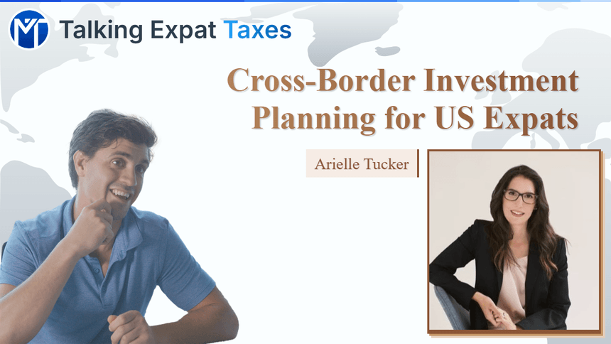 Cross-Border Investment Planning: Why US Expats Need Specialized Financial Guidance