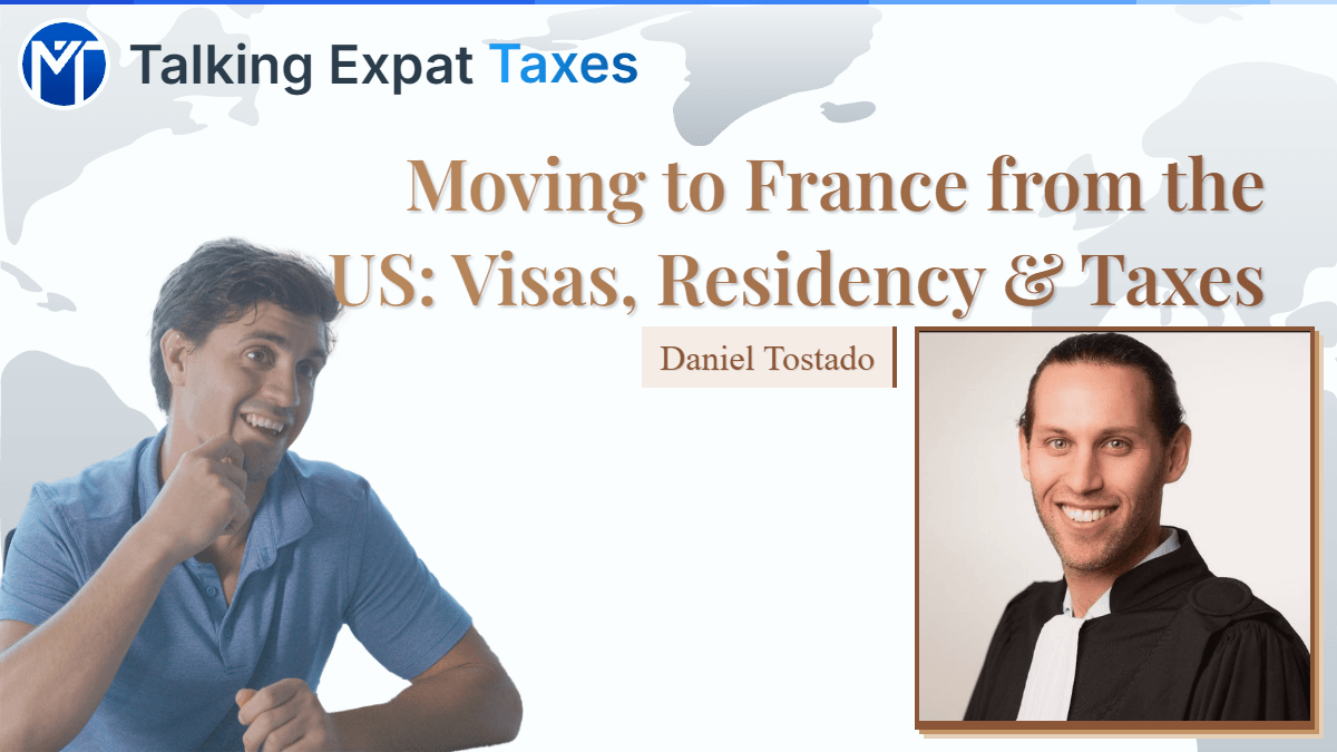 Moving to France from the US: Visas, Residency & Taxes