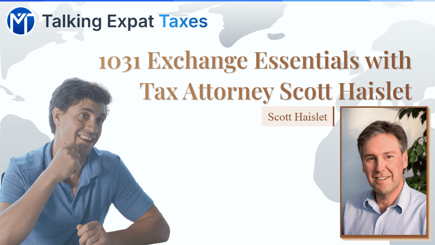 1031 Exchange Essentials with Tax Attorney Scott Haislet